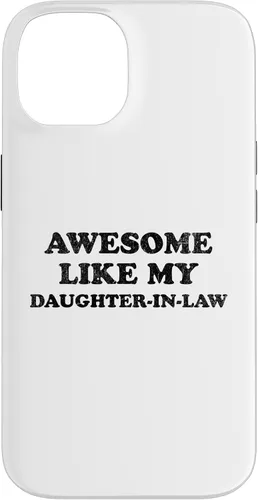 Vista 4 de Awesome Like My Daughter in Law Funny for Mom or Dad Parent Case for iPhone 17