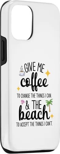 Vista 3 de iPhone 15 Funny Beach and Coffee Lovers "Give Me Coffee and the Beach" Case