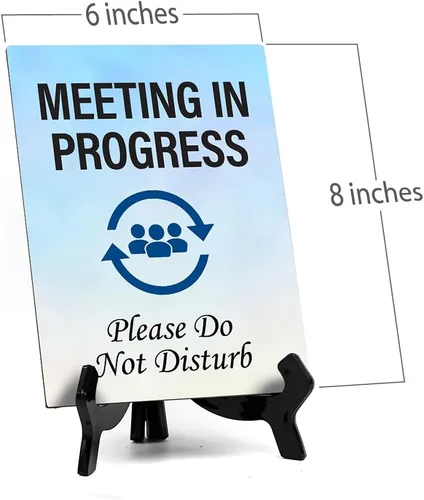 Vista 5 de Signs ByLITA Reunión en progreso. Please Do Not Disturb (6x8 Mesa Sign)