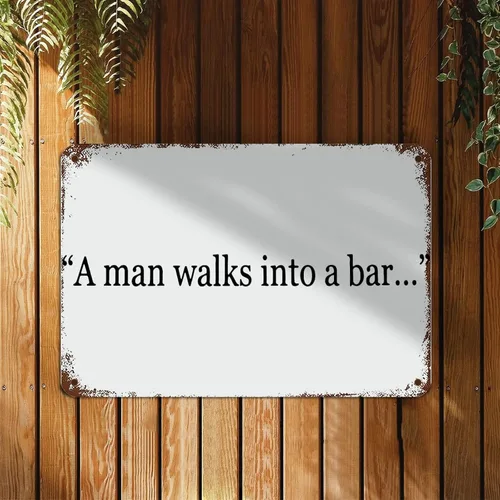 Vista 3 de Letrero divertido con texto en inglés «A Man Walks Into A Bar», arte de pared de lata de metal con refranes, decoraciones rústicas para sala