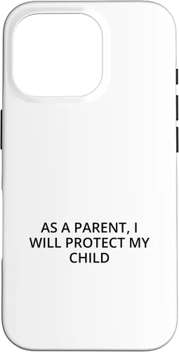 Vista 20 de As a parent, I will protect my child Case for iPhone 16