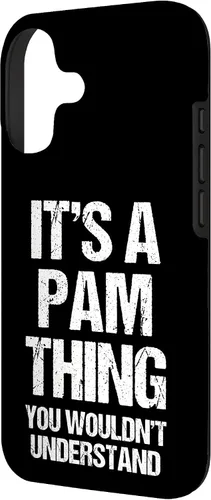Vista 2 de It's A Pam Thing (You Wouldn't Understand) -Funny Pamela Pam Case for iPhone 17