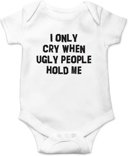 Vista 11 de I Only Cry When Ugly People Hold Me - Divertido body esencial para bebé - Ropa para bebé recién nacido