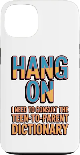 Vista 7 de Hang On I Need The Teen-to-Parent Dictionary Case for iPhone 17