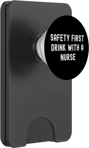 Vista 8 de Safety First Drink With A Nurse PopSockets Adhesive PopGrip