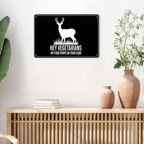 Vista 2 de Hey Vegetarians My Food Poops on Your Food Tin Sign Vintage Deer Silhouette Metal Sign Print Aesthetic for Garden Yard Bar Porch Home Bedroom