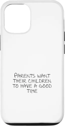 Vista 25 de Parents want their children to have a good time Case for iPhone XR