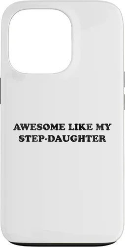 Vista 10 de Awesome Like My Step Daughter Funny for Mom or Dad Parent Case for iPhone 17