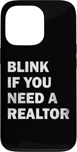 Vista 10 de Blink If You Need A Realtor Real Estate Agent Dad Men Women Case for iPhone 17