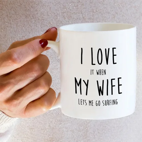 Vista 5 de Retreez Taza divertida de surfista con texto en inglés "I Love It When My Wife Lets Me Go Surfing", taza de café de cerámica de 11 onzas – Sarcasmo