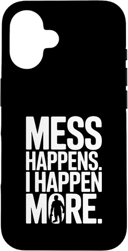 Vista 32 de Mess Happens I Happen More Funny Toddler Chaos Case for iPhone 17