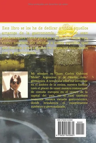Vista 2 de Manual Gastronómico Gubitosi Gourmet Tomo II Caldos, Fondos, Fumets, Aderezos, Salsas, Conservas, Panadería, Lácteos y Fiambres (Spanish Edition)