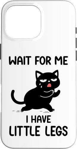 Vista 18 de Funny Short Legs Cat Saying Wait for Me, I Have Little Legs Case for iPhone 17