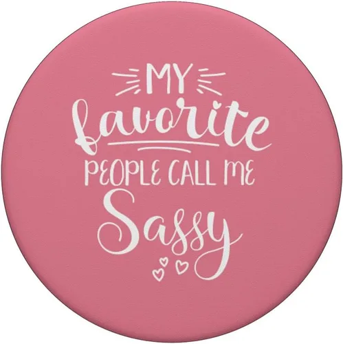 Vista 3 de My Favorite People Call Me Sassy PopSockets Swappable PopGrip
