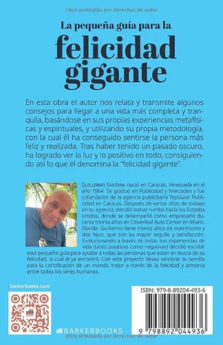 Vista 2 de La pequeña guía para la felicidad gigante Encuentra la llave dentro y úsala para abrir los portales del universo (Spanish Edition)