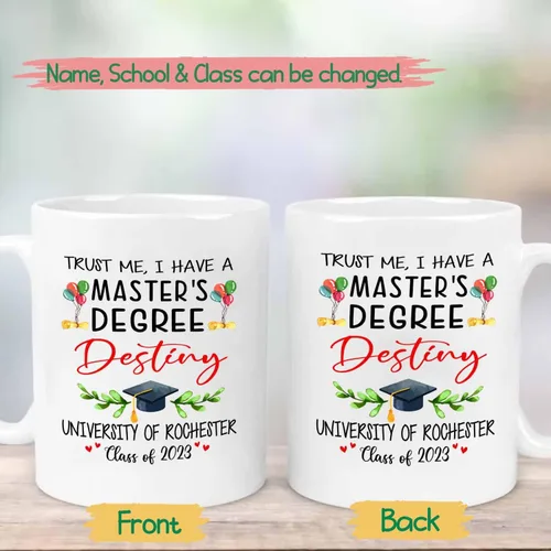 Vista 2 de Taza de viaje de graduación personalizada, Trust Me I Have A Master's Degree Destiny - Taza de café blanca, taza de café de graduación de 11 onzas