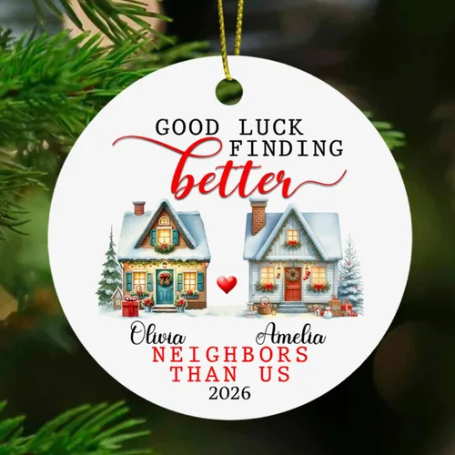 Vista 11 de Chance Made Us Neighbors - Adorno de Navidad personalizado para vecino, recuerdo de Navidad personalizado de agradecimiento de vecino, regalos