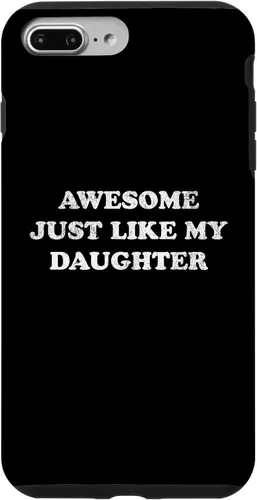 Vista 12 de Awesome Just Like My Daughter Funny for Mom or Dad Parent Case for iPhone 17