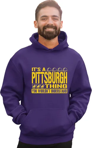 Vista 64 de Go All Out Sudadera con capucha It's A Pittsburgh Thing You Wouldn't Understand para hombre y mujer