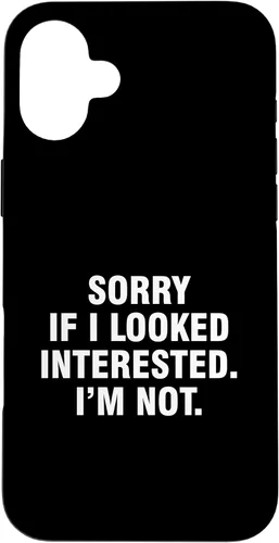 Vista 22 de Funda para iPhone 14 Pro Max Sorry If I Looked Interested I'm Not