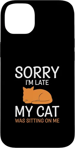 Vista 15 de Cat Funny Sorry I'm Late, My Cat was Sitting On Me Case for iPhone 16