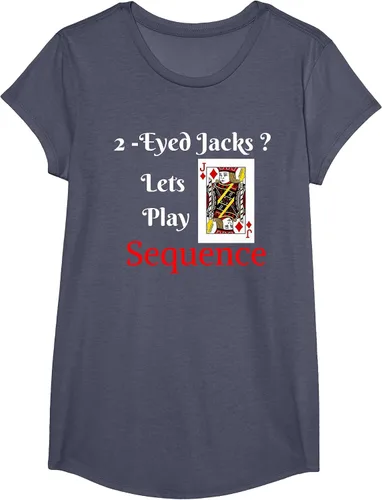 Vista 18 de I Have 2-Eyed Jacks Lets Play A Card Board Game T-Shirt Fun T-Shirt