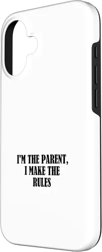 Vista 2 de I'm the parent, I make the rules Case for iPhone 16
