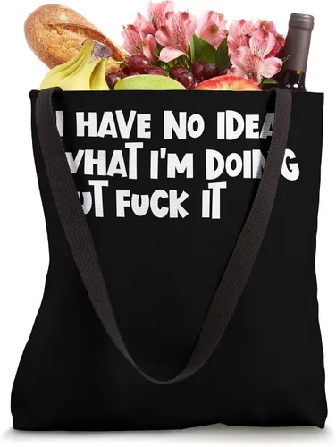 Vista 4 de I Have No Idea What I'm Doing But Fuck It Bolsa de mano