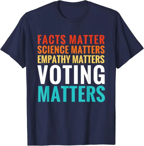 Vista 52 de Facts Matter Science Matters Voting Matters - Camiseta demócrata liberal, Negro, S