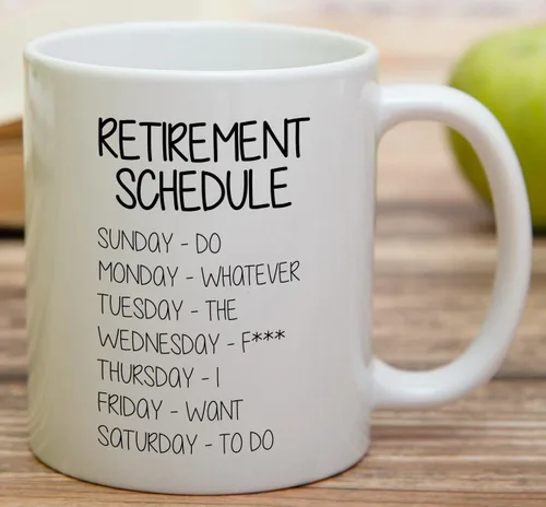 Vista 4 de Retreez Taza divertida – Horario de jubilación Do Whatever the Fxxx - Taza de café de cerámica de 11 onzas, divertida, sarcasmo, sarcástico
