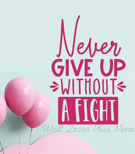 Vista 3 de Calcomanías de vinilo inspiradoras «Never Give Up Without Fight», calcomanías de citas para paredes escolares, calcomanía de vinilo mate