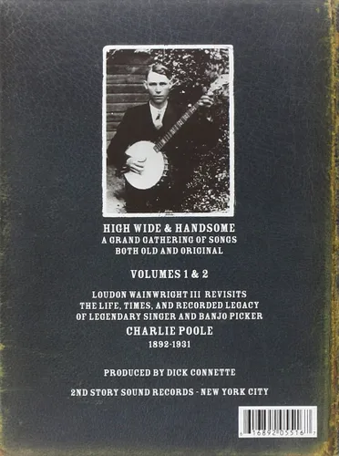 Vista 2 de High Wide & Handsome The Charlie Poole Project