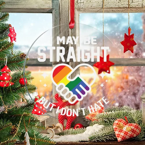 Vista 3 de Adorno acrílico de Navidad con texto en inglés "I May Be Straight But I Don't Hate LGBT, decoración de árbol de Navidad, adorno gay para árbol