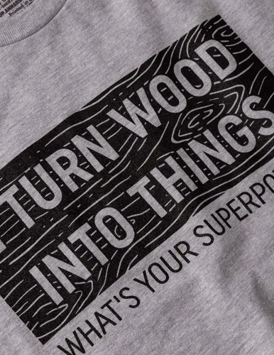 Vista 5 de Camiseta divertida con texto en inglés "I Turn Wood into Things, What's Your Superpower