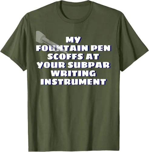 Vista 31 de My Fountain Pen Scoffs At Your Subpar - Camiseta de manga corta