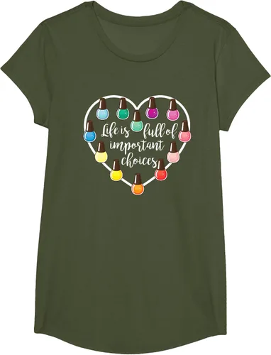 Vista 77 de Life Is Full Of Important Choices - Camiseta de regalo para esmalte de uñas
