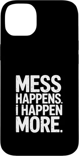 Vista 15 de Mess Happens I Happen More Funny Toddler Chaos Case for iPhone 17