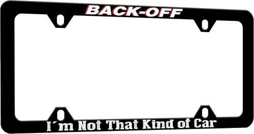 Vista 7 de Marco de Placa de Matrícula "Back Off I'm Not That Kind of Car" Texto Divertido Accesorio Automático Soporte de Placa de Matrícula de Acero