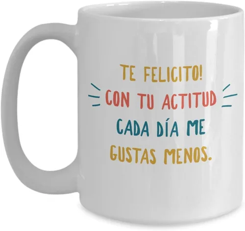 Vista 3 de Taza de Cafe Felicito Vaso, taza de té divertidas, tazas personalizadas, taza de café inspiradoras, taza con mensajes positivos., 11onza