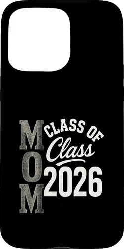 Vista 31 de MOM Class of 2026 - Graduation Proud Parent Case for iPhone 17