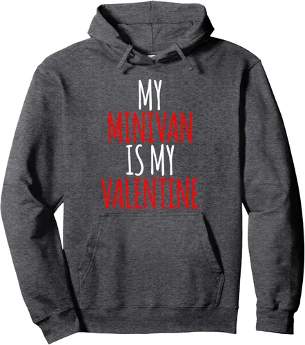 Vista 3 de My Minivan Is My Valentine funny valentines day Pullover Hoodie