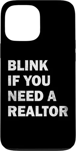 Vista 24 de Blink If You Need A Realtor Real Estate Agent Dad Men Women Case for iPhone 17