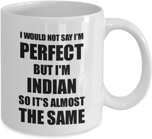 Vista 2 de Indian Mug Funny India Gift Idea For Men Women Pride Quote I'm Perfect Gag Novelty Coffee Tea Cup