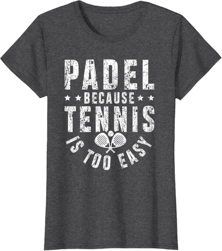 Vista 4 de Padel, Because Tennis is Too Easy - Camiseta de Padel Player