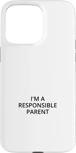 Vista 28 de iPhone 16 I'm a responsible parent Case