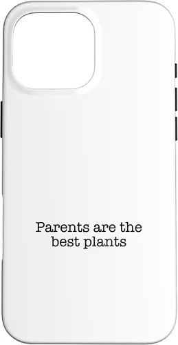 Vista 19 de iPhone 16 Parents are the best plants Case