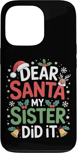 Vista 10 de Dear Santa My Sister Did It Christmas Sibling Humor Parents Case for iPhone 16