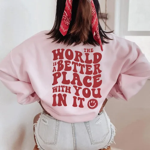 Vista 4 de The World is A Better Place With You in It - Sudadera de moda para la salud mental