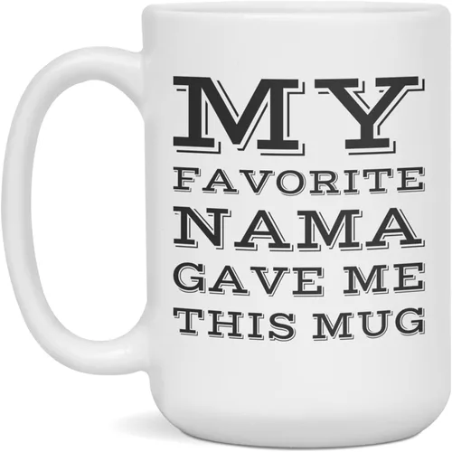 Vista 3 de My Favorite Nama Gave Me This Funny Coffee Mug - Best Nama Gifts, 11-Ounce White