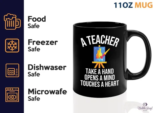 Vista 3 de Taza de café para profesor de arte, 11 onzas, color negro - A Teacher take a hand Opens a mind & Touches a Heart - Pintores escultura Artistas